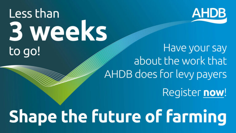 Don’t miss your opportunity to have your say on AHDB’s priorities AHDB