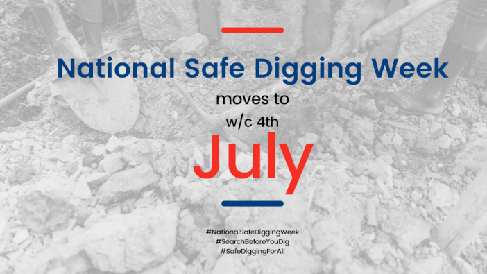 National Safe Digging Week moves to July 8260818725ddf28d72facb882e9ba17d963a661e